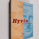 Göran Hägg : Hyvin puhuttu - pikkukuva 1