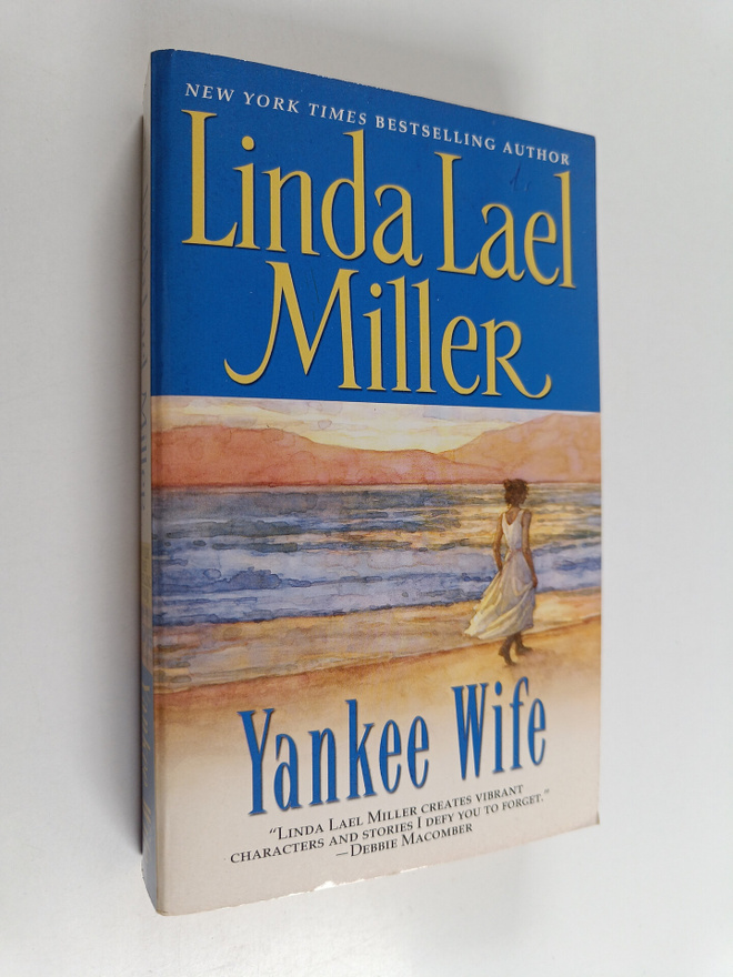 Linda Lael Miller : Yankee Wife