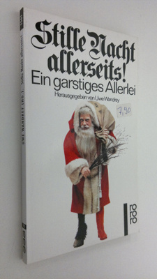 Uwe (hg.) Wandrey : Stille Nachtallerseits! : ein garstig...