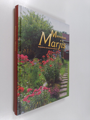 Maineikas Marjis : Marjaniemen ryhmäpuutarha ry. 1946-200...