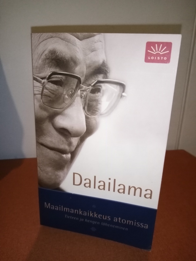 DALAILAMA : MAAILMANKAIKKEUS ATOMISSA ( SIS POSTIKULU