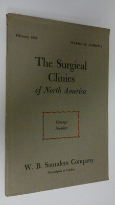 The Surgical Clinics of North America : February 1956 Vol...
