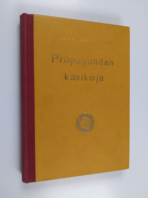 Janne Hakulinen : Propagandan käsikirja