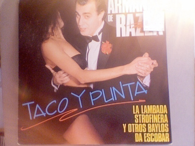 ARMANDO DE RAZZA  ::  TACO Y PUNTA :: VINYYLI  LP    1990
