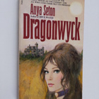 Anya Seton : Dragonwyck - pikkukuva 1