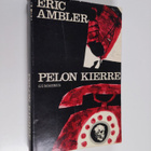 Eric Ambler : Pelon kierre - pikkukuva 1