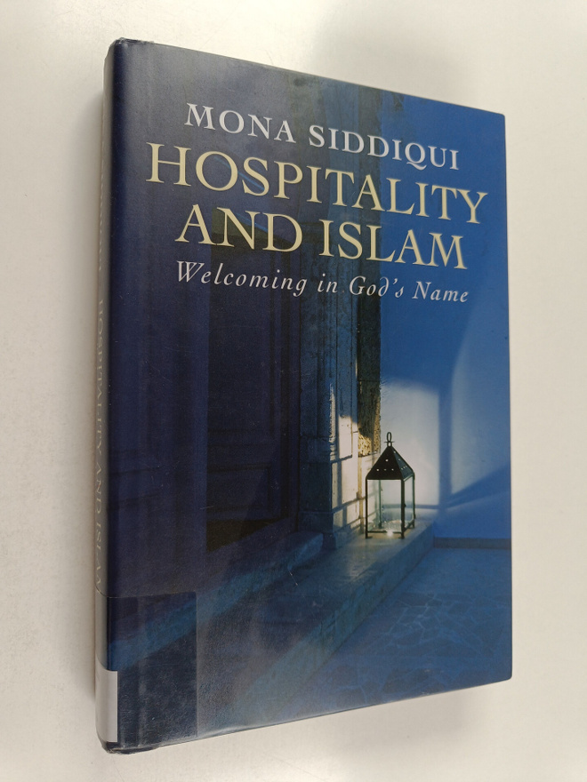 Mona Siddiqui : Hospitality and Islam - Welcoming in God'...
