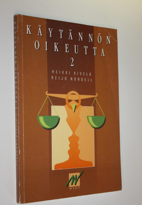 Heikki Kivelä : Käytännön oikeutta 2