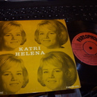 7"  EP : Katri Helena : Puhelinlangat ( Sis. postikulut ) - pikkukuva 1