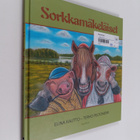 Elina Kautto ym. : Sorkkamäkeläiset - pikkukuva 1