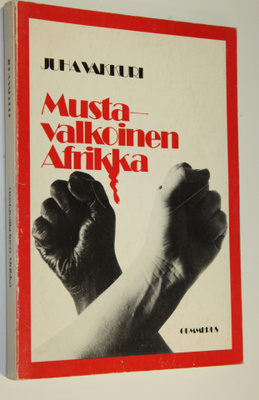 Juha Vakkuri : Mustavalkoinen Afrikka : katsaus Etelä-Afr...