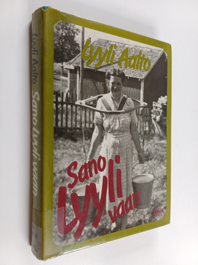 Lyyli Aalto : Sano Lyyli vaan