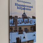 Heli Karjalainen : Huoneessani hiljaisuus - pikkukuva 1