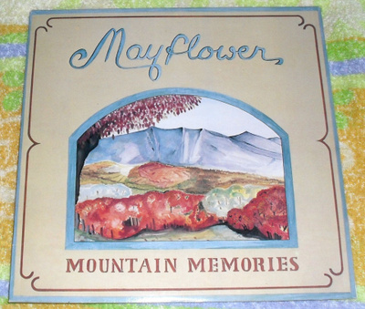 Mayflower - Mountain Memories LP