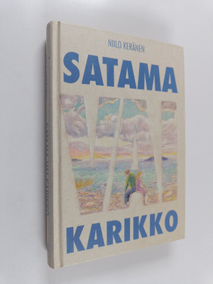Niilo Keränen : Satama vai karikko