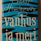 Ernest Hemingway - Vanhus ja Meri - pikkukuva 1