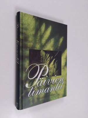Katarina (toim.) Yliruusi : Päivien timantit : runoja elä...