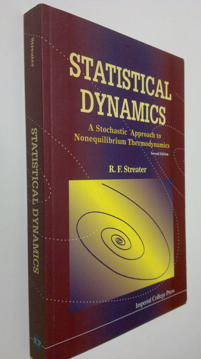 R. F. Streater : Statistical Dynamics : a stochastic appr...