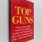 Trevor Kennedy : Top Guns - Seventeen World Leaders in Po... - pikkukuva 1