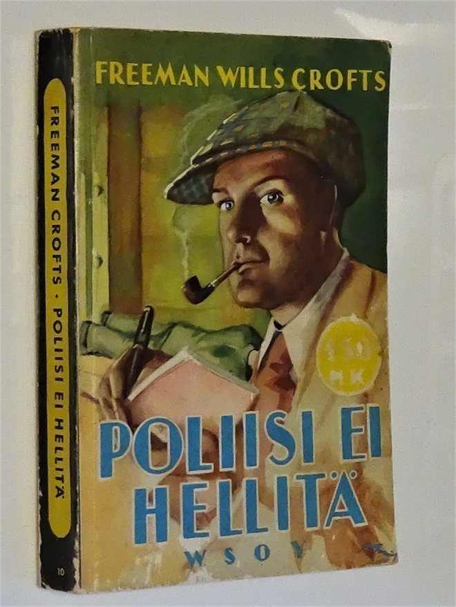 Freeman Wills Crofts : Poliisi ei hellitä - Riksin sarja