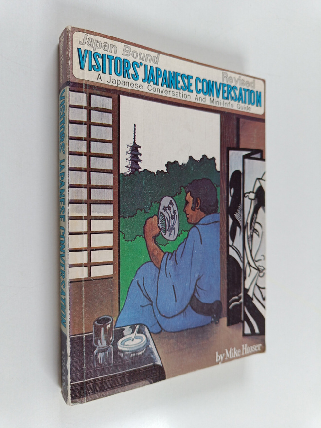 Mike Hooser : Japan bound : visitors' Japanese conversation