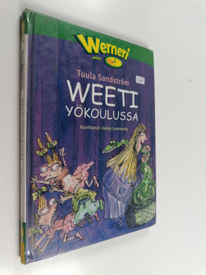 Tuula Sandström : Weeti yökoulussa