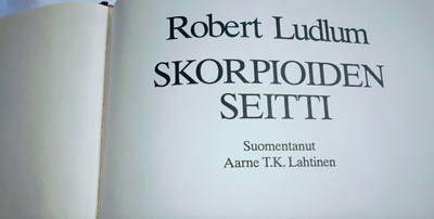 Skorpioiden seitti - Robert Ludlum 1.p (sid.)