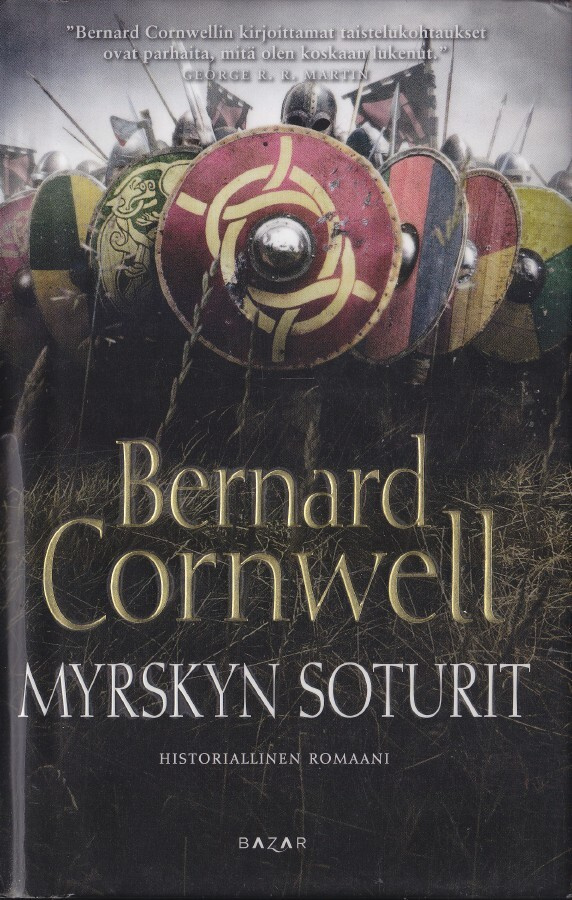Bernard Cornwell: Uhtred 9 Myrskyn soturit (kirjastopoisto)