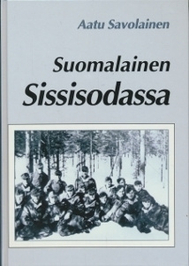 Savolainen: Suomalainen Sissisodassa