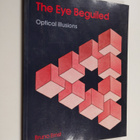 Bruno Ernst : The Eye Beguiled : Optical Illusions - pikkukuva 1