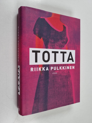 Riikka Pulkkinen : Totta