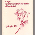 Bo Yin Ra: Kirja kuolemanjälkeisestä elämästä - pikkukuva 1