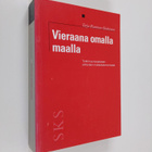 Tarja Raninen-Siiskonen : Vieraana omalla maalla - pikkukuva 1