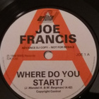 7" JOE FRANCIS - Where Do You Start - single 1989 promo EX - pikkukuva 1