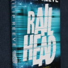 Philip Reeve : Railhead ( 1.p. 2015 k.po ) - pikkukuva 1