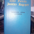 Pietola - Rugojev : Korpisotaa Vienan selkosissa ( SIS POSTI - pikkukuva 2