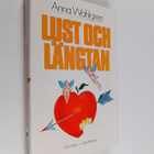Anna Wahlgren : Lust och längtan : berättelser - pikkukuva 1