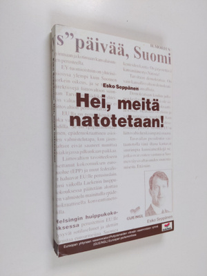 Esko Seppänen : Hei, meitä natotetaan!