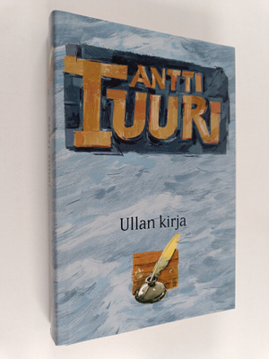 Antti Tuuri : Ullan kirja