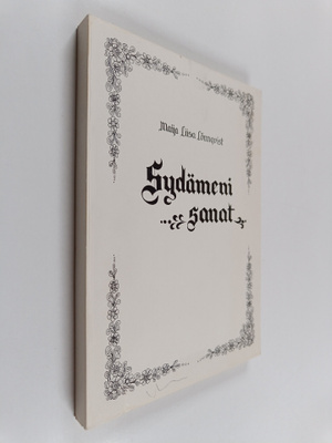 Maijaliisa Lönnqvist : Sydämeni sanat