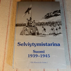 SELVIYTYMISTARINA SUOMI 1939-1945 Olli Kleemola - pikkukuva 1