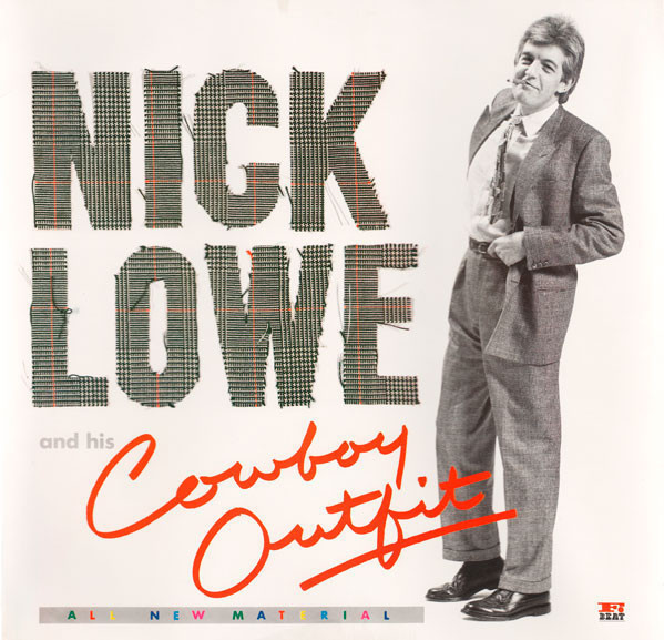 Nick Lowe And His Cowboy Outfit – Nick Lowe And His Cowboy O