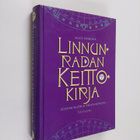 Alice Pinkova : Linnunradan keittokirja : sesonkiruokia t... - pikkukuva 1