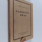 Voitto Oksanen : Ulosotto-opas : kunnallisille ulosottomi... - pikkukuva 1