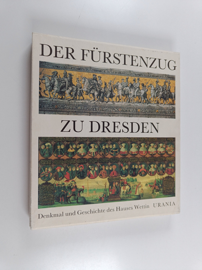 Karlheinz Blaschke : Der Furstenzug zu Dresden - Denkmal ...