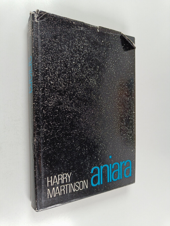 Harry Martinson : Aniara : katsaus ihmiseen ajassa ja til...