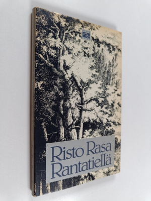 Risto Rasa : Rantatiellä : runoja