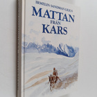 Irmelin Sandman Lilius : Mattan från Kars - pikkukuva 1