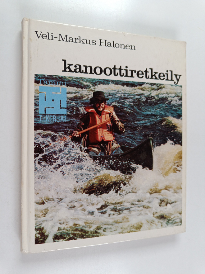 Veli-Markus Halonen : Kanoottiretkeily