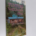 Tunturivaeltajan opas : opaskirja Pohjois-Suomen retkeily... - pikkukuva 1